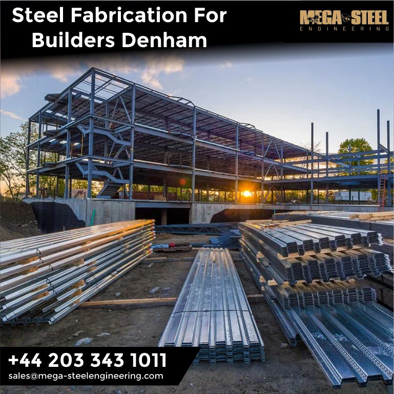 Steel Fabrication for Builders in Denham